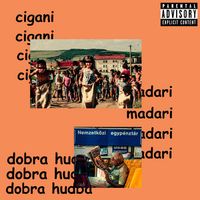 XXXTRAKTOR - Cig&aacute;ni Maďarni Dobr&aacute; Hudba