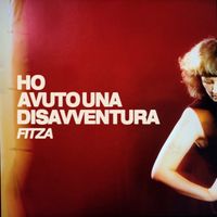Fitza - Ho avuto una disavventura