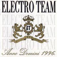 Electro Team - Anno Domini 1996