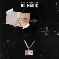 K-Trap - No Magic