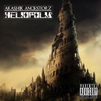 Akashik Ancestorz - Heliopolis