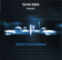 Talvin Singh - Presents Anokha: Soundz of the Asian Underground