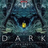 Ben Frost - DARK: Cycle 1 (Original Music From The Netflix Series)