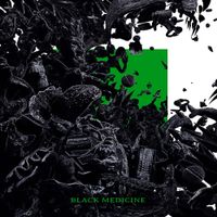 Blank - Black Medicine