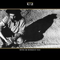 U2 - With or Without You