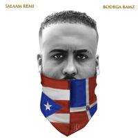 Bodega Bamz & Salaam Remi - Bodega's Way