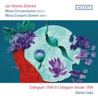 Collegium 1704 - Missa Circumcisionis ZWV11; Missa Corporis Domini ZWV3