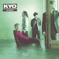 Kyo - Le Chemin