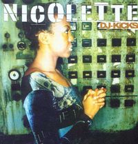 Nicolette - DJ-Kicks
