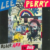 Lee "Scratch" Perry - Black Ark in Dub