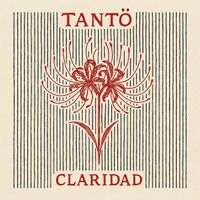 Tant&ouml; - Claridad