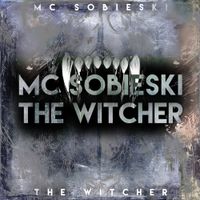 MC Sobieski - The Witcher