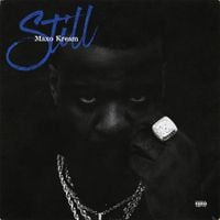 Maxo Kream - Still