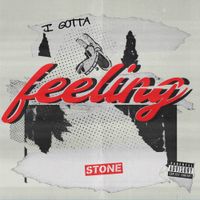 STONE - I Gotta Feeling