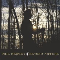 Phil Keaggy - Beyond Nature