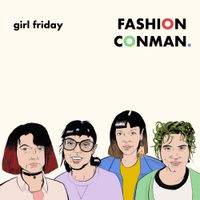 Girl Friday - Fashion Conman