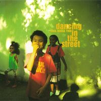 Soul Bossa Trio - Dancing In The Street