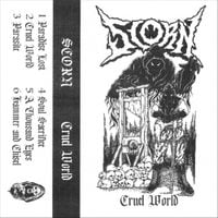 SCORN - Cruel World