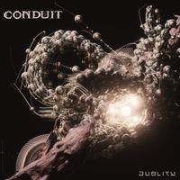 Conduit - Duality