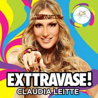 Claudia Leitte - Exttravase! (Ao Vivo)