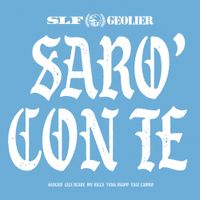 SLF - SAR&Ograve; CON TE (Original Soundtrack)