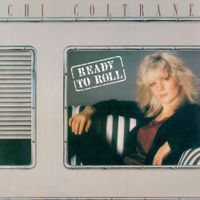 Chi Coltrane - Ready To Roll