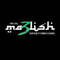 Sevn Alias - Ma3lish
