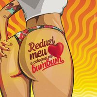 Solange Almeida - Reduzi Meu Cora&ccedil;&atilde;o E Coloquei No Bumbum