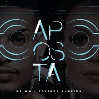 Solange Almeida & MC WM - Aposta