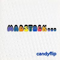 Candy Flip - Madstock...