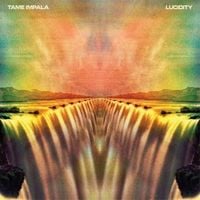 Tame Impala - Lucidity