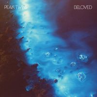 Peak Twins - Beloved