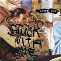 Green Day - Stuck with Me