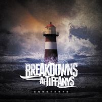 Breakdown At Tiffany's - Constants