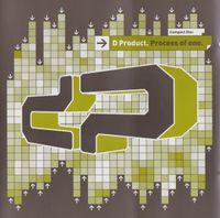 D Product - Process of One