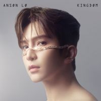 盧瀚霆 [Anson Lo] - Kingdom