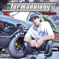 Termanology - Time Machine: Hood Politics VI