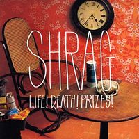 Shrag - Life! Death! Prizes!