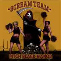 Pitch Black Manor - Scream Team