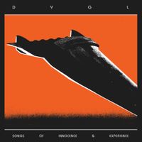 DYGL - Songs of Innocence & Experience
