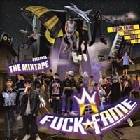 Fuck Fame Money Up - Fuckfame: The Mixtape