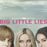 Various Artists - Big Little Lies (Music From The HBO Limited Series)