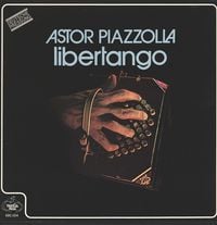 Astor Piazzolla - Libertango
