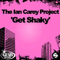 Ian Carey - Get Shaky
