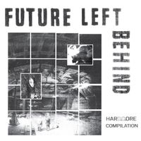 Various Artists - Future Left Behind