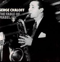 Serge Chaloff - The Fable of Mabel