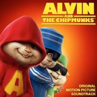 Alvin and the Chipmunks - Alvin and the Chipmunks: Original Motion Picture Soundtrack