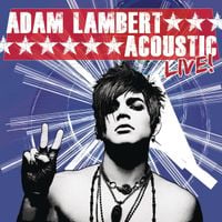 Adam Lambert - Acoustic Live!