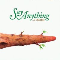 Say Anything - ...Is a Real Boy