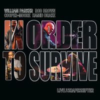 William Parker / In Order To Survive - Live/Shapeshifter